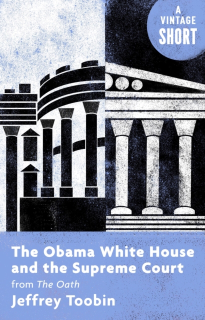 Book Cover for Obama White House and the Supreme Court by Toobin, Jeffrey