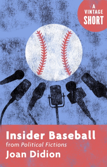 Book Cover for Insider Baseball by Joan Didion