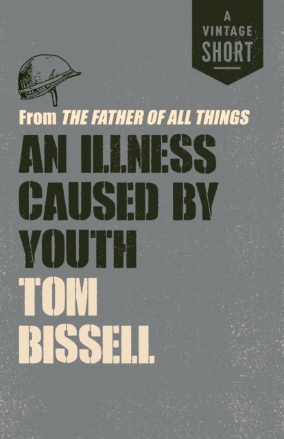 Book Cover for Illness Caused by Youth by Tom Bissell