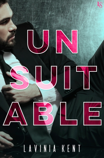 Book Cover for Unsuitable by Lavinia Kent