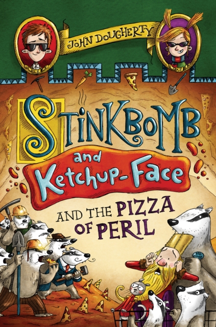 Book Cover for Stinkbomb and Ketchup-Face and the Pizza of Peril by John Dougherty