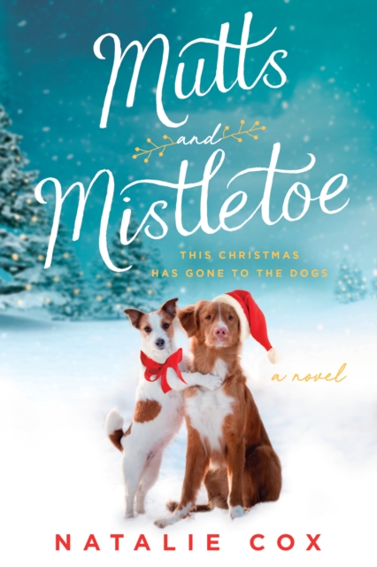 Book Cover for Mutts and Mistletoe by Cox, Natalie