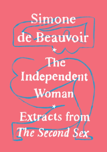 Book Cover for Independent Woman by Simone De Beauvoir