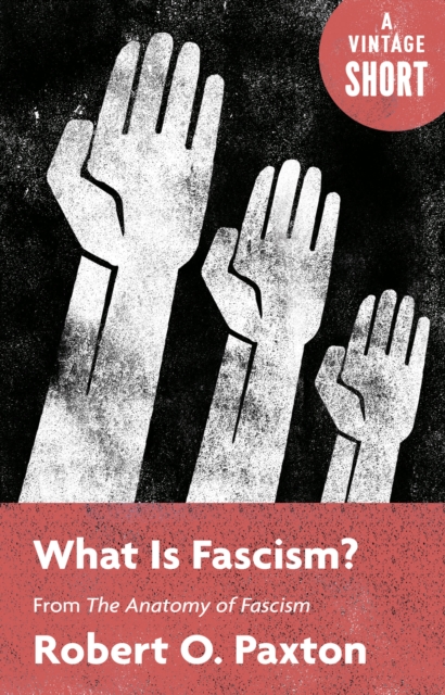 Book Cover for What Is Fascism? by Robert Paxton