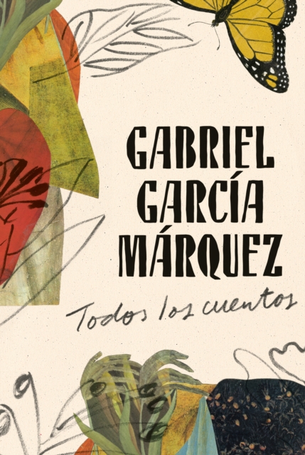 Book Cover for Todos los cuentos by Gabriel Garcia Marquez