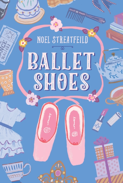 Book Cover for Ballet Shoes by Noel Streatfeild