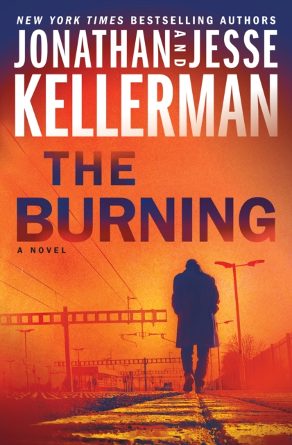 Book Cover for Burning by Jonathan Kellerman, Jesse Kellerman