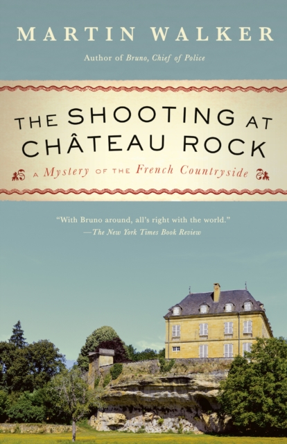 Book Cover for Shooting at Chateau Rock by Martin Walker