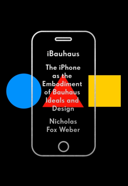 Book Cover for iBauhaus by Nicholas Fox Weber