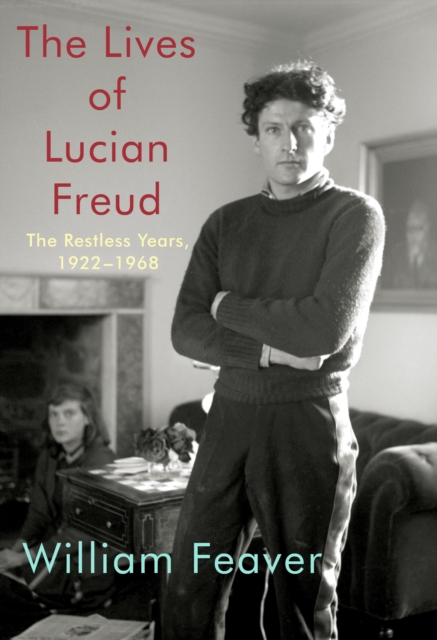 Book Cover for Lives of Lucian Freud: The Restless Years by William Feaver