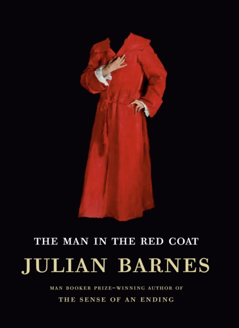 Book Cover for Man in the Red Coat by Julian Barnes