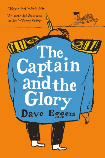 Book Cover for Captain and the Glory by Dave Eggers