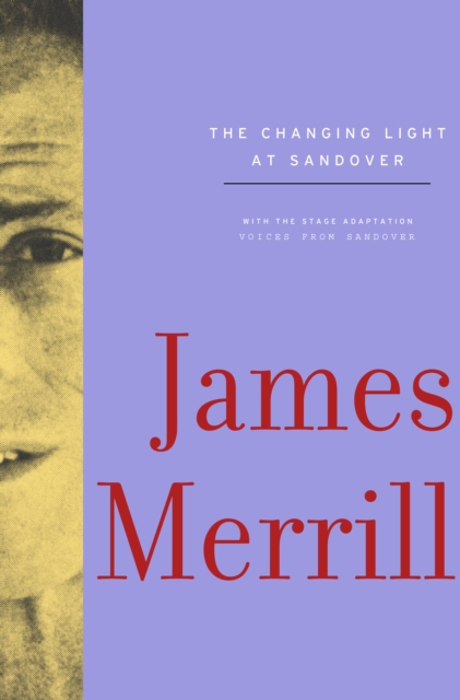 Book Cover for Changing Light at Sandover by James Merrill