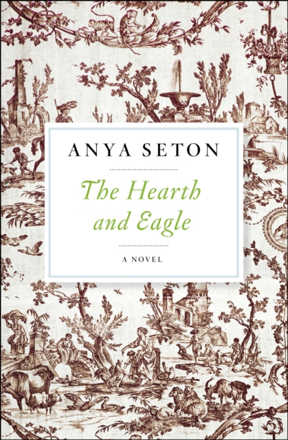 Book Cover for Hearth and Eagle by Anya Seton