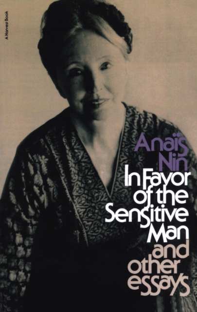 Book Cover for In Favor of the Sensitive Man by Anais Nin