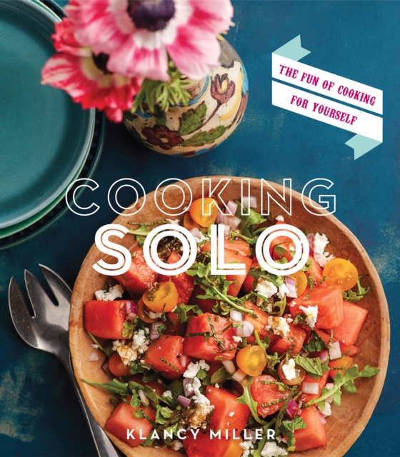 Book Cover for Cooking Solo by Klancy Miller