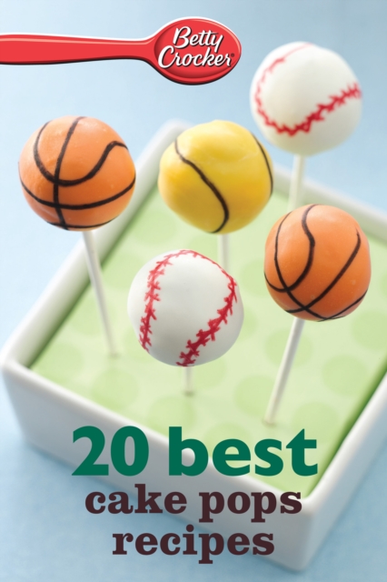 Book Cover for 20 Best Cake Pops Recipes by Betty Crocker