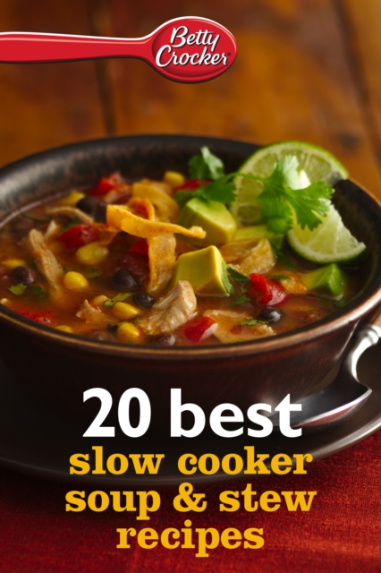 Book Cover for 20 Best Slow Cooker Soup & Stew Recipes by Betty Crocker