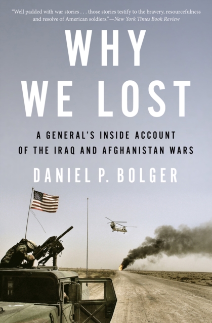 Book Cover for Why We Lost by Daniel P. Bolger