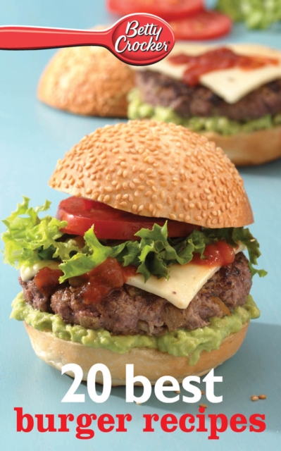 Book Cover for 20 Best Burger Recipes by Betty Crocker