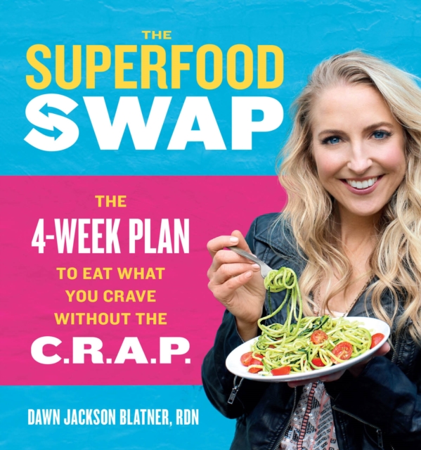 Book Cover for Superfood Swap by Dawn Jackson Blatner