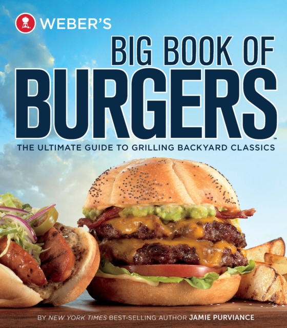 Book Cover for Weber's Big Book of Burgers by Jamie Purviance