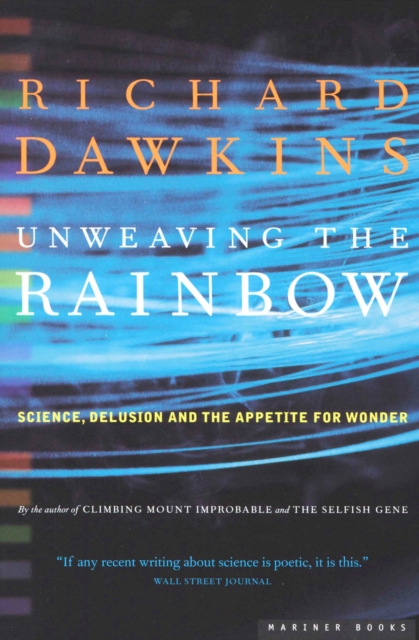 Book Cover for Unweaving the Rainbow by Dawkins, Richard