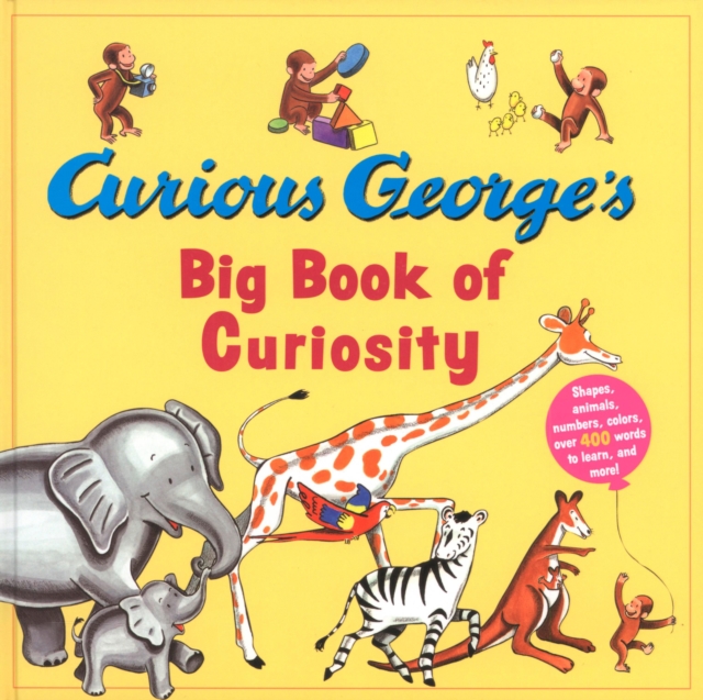 Book Cover for Curious George's Big Book of Curiosity by Rey, H.A.