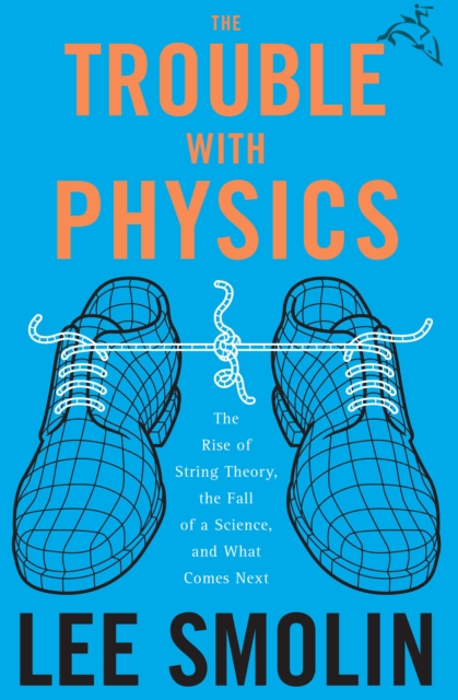 Book Cover for Trouble with Physics by Lee Smolin