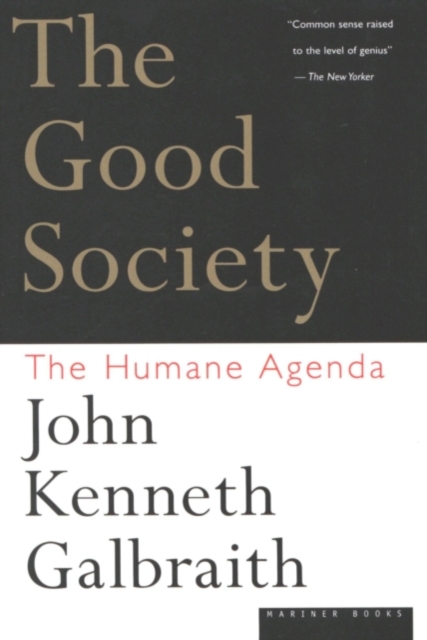 Book Cover for Good Society by John Kenneth Galbraith