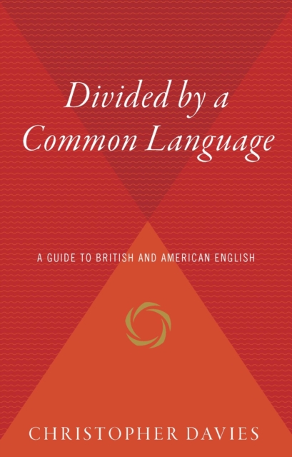 Book Cover for Divided by a Common Language by Christopher Davies