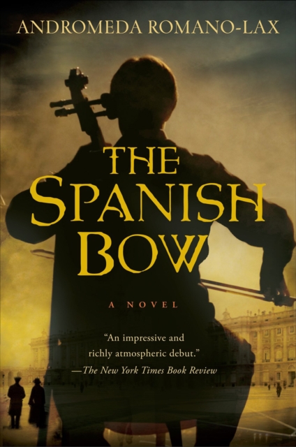 Book Cover for Spanish Bow by Andromeda Romano-Lax