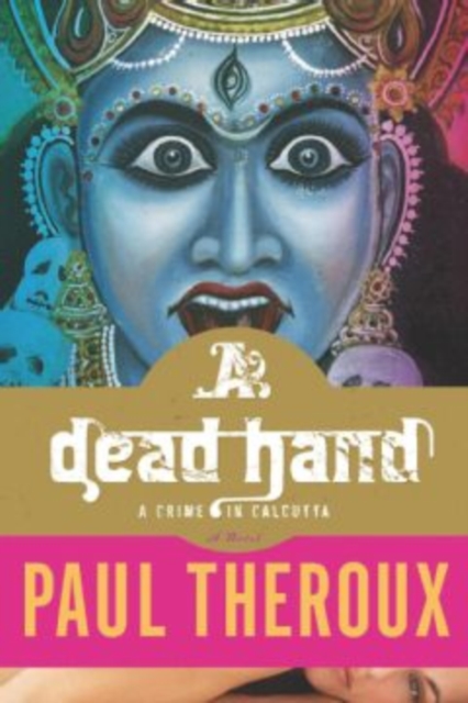 Book Cover for Dead Hand by Paul Theroux