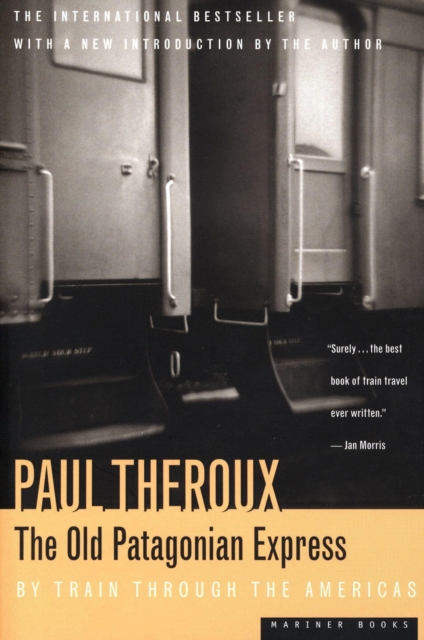 Book Cover for Old Patagonian Express by Paul Theroux