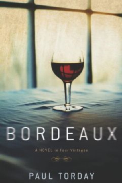 Book Cover for Bordeaux by Paul Torday