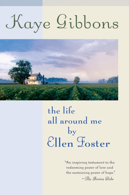 Book Cover for Life All Around Me by Ellen Foster by Kaye Gibbons