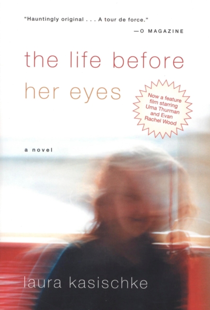 Book Cover for Life Before Her Eyes by Laura Kasischke