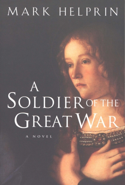 Book Cover for Soldier of the Great War by Mark Helprin