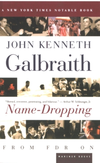 Book Cover for Name-Dropping by John Kenneth Galbraith