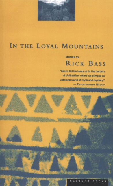 Book Cover for In the Loyal Mountains by Rick Bass