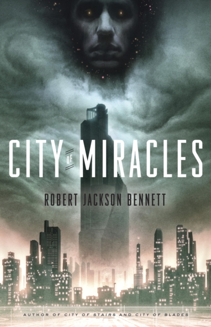 Book Cover for City of Miracles by Robert Jackson Bennett