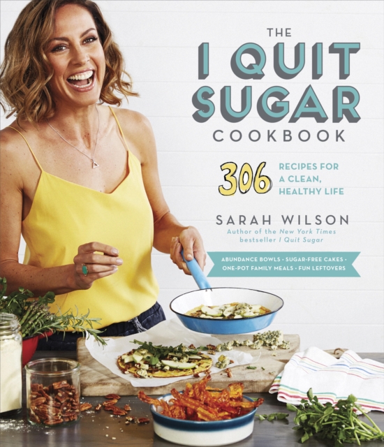 Book Cover for I Quit Sugar Cookbook by Sarah Wilson