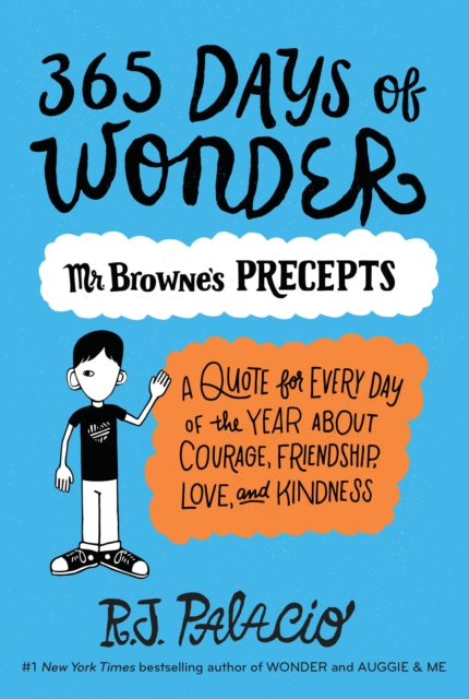 Book Cover for 365 Days of Wonder: Mr. Browne's Precepts by R. J. Palacio