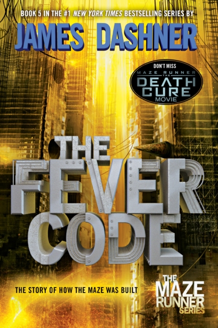 Book Cover for Fever Code (Maze Runner, Book Five; Prequel) by James Dashner