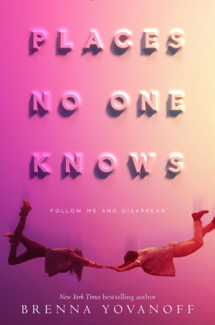 Book Cover for Places No One Knows by Brenna Yovanoff