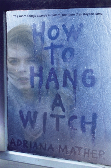 Book Cover for How to Hang A Witch by Adriana Mather