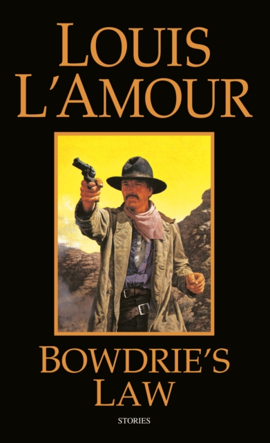 Book Cover for Bowdrie's Law by L'Amour, Louis