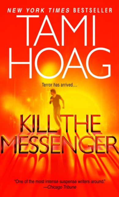 Book Cover for Kill the Messenger by Hoag, Tami