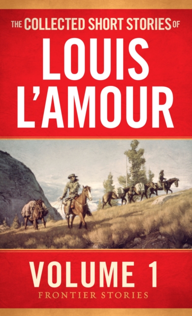 Book Cover for Collected Short Stories of Louis L'Amour, Volume 1 by L'Amour, Louis