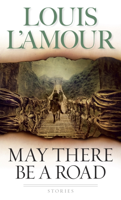 Book Cover for May There Be a Road by L'Amour, Louis